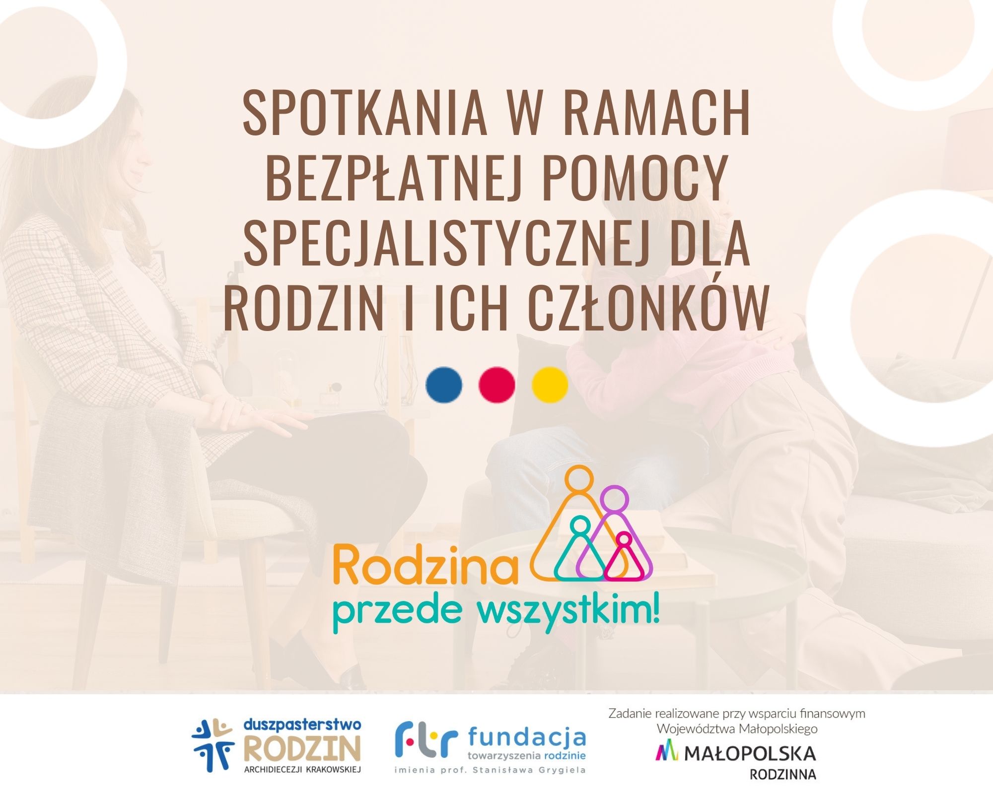 SPOTKANIA W RAMACH BEZPŁATNEJ POMOCY SPECJALISTYCZNEJ dla rodzin i ich członków