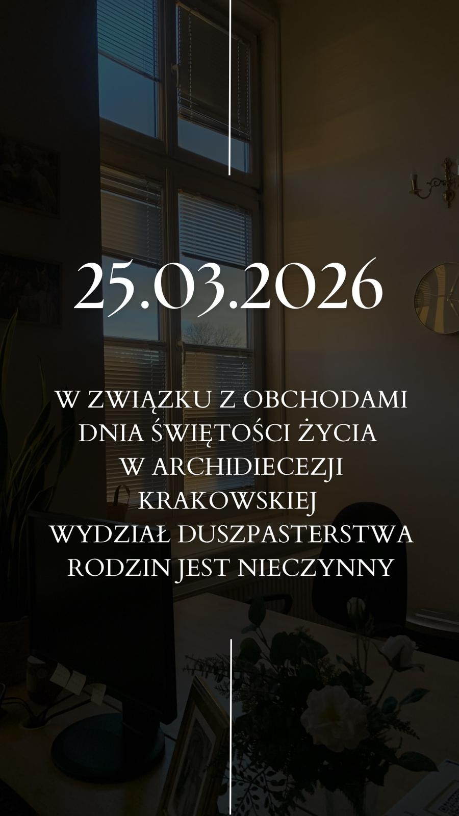 25.03.2026 r. – Wydział Duszpasterstwa Rodzin jest nieczynny